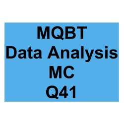 MQBT Data Analysis MC Detailed Solution Question 41